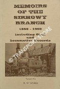 Memories of the Sirhowy Branch 1868 - 1960 including Staff and Locomotive Records by TASKER, W.W.